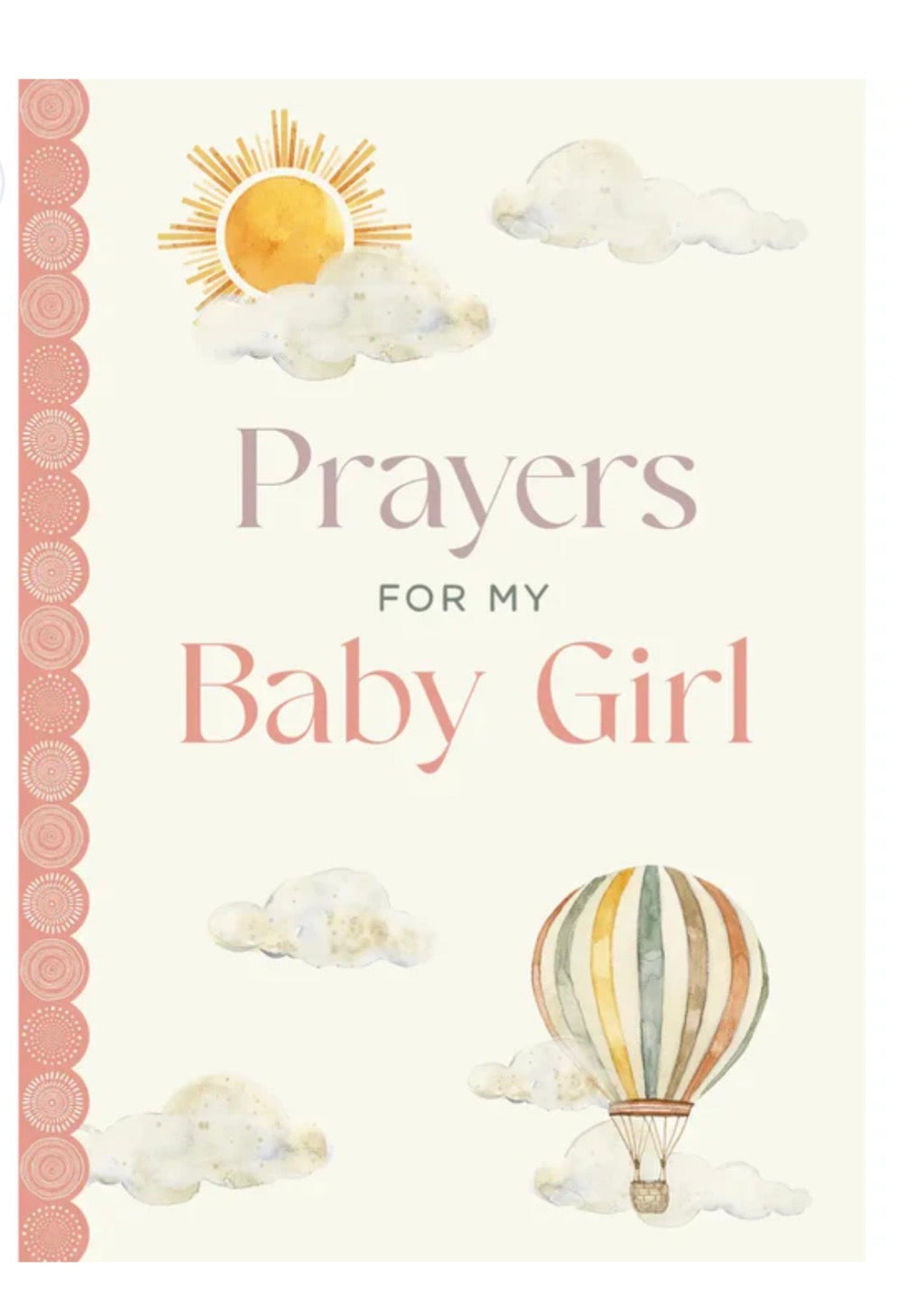 Prayers For My Baby Girl